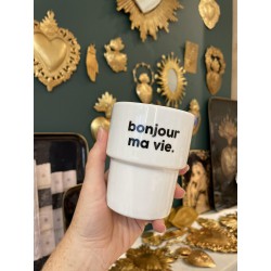 GOBELET BONJOUR MA VIE