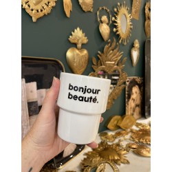 GOBELET BONJOUR BEAUTE