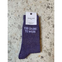 CHAUSSETTES TOO DRUNK TO...