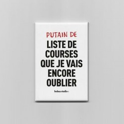 MAGNET "PUTAIN DE LISTE DE...