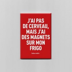 MAGNET "J'AI PAS DE...