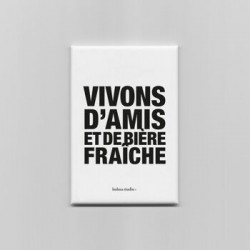 MAGNET "VIVONS D'AMIS..."