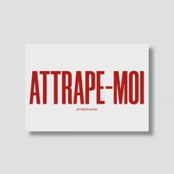 CARTE "ATTRAPE MOI "