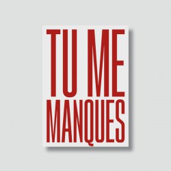 CARTE "TU ME MANQUES"