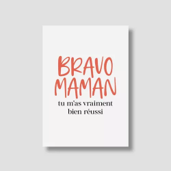 CARTE "BRAVO MAMAN"