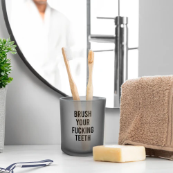 GOBELET BRUSH YOUR FUCKING...