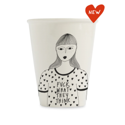 CUP F*CK WHAT THEY THINK