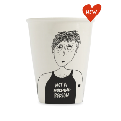 CUP NOT A MORNING PERSON