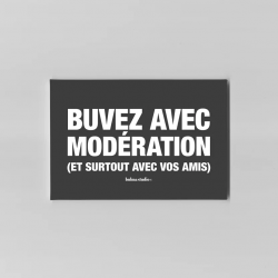 MAGNET "BUVEZ AVEC...