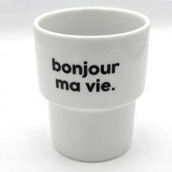 GOBELET BONJOUR MA VIE
