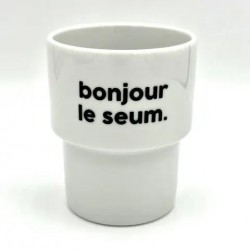 GOBELET BONJOUR LE SEUM