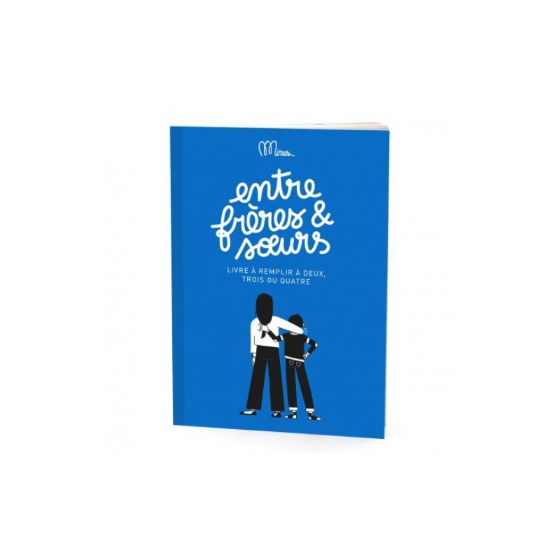 CAHIER ENTRE FRERES ET SOEURS