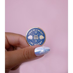 PIN'S VIENS ON S'EN BAT LES...