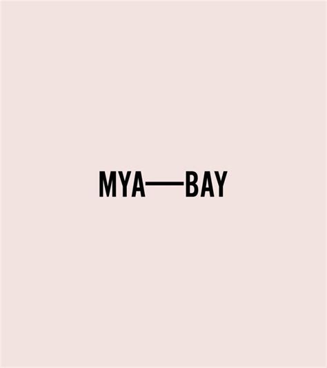 MYA BAY